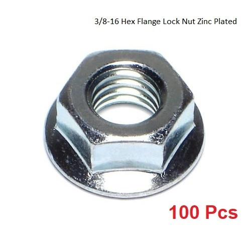 (Qty 100) 3/8-16 Hex Flange Lock Nut Zinc